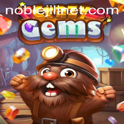 Dive into the Dazzling World of CrazyGems: A Daring Adventure with NOBLEJILI